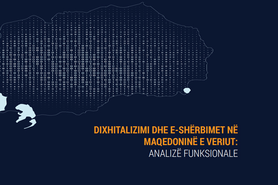 DIXHITALIZIMI DHE E-SHËRBIMET NË MAQEDONINË E VERIUT: ANALIZË FUNKSIONALE