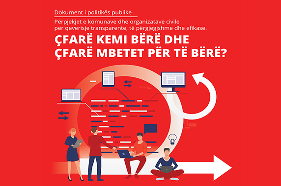 Përpjekjet e komunave dhe organizatave civile për qeverisje transparente, të përgjegjshme dhe efikase. Çfarë kemi bërë dhe çfarë mbetet për të bërë?